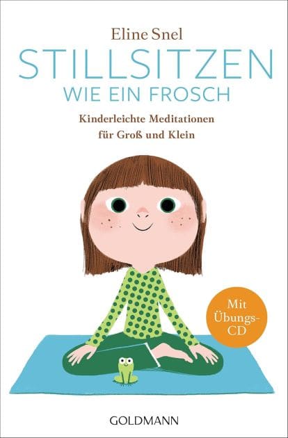 Buchcover „Still sitzen wie ein Frosch“